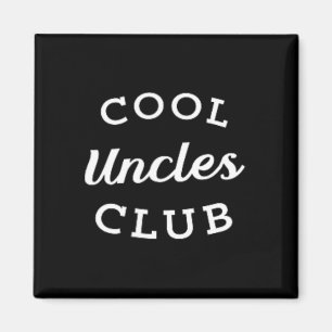 Cool Uncles Club Best Uncle Ever Funny Vathday Magnet