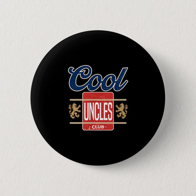 Cool Uncles Club For New Uncle Father's Day Uncle  Button (Vorderseite)