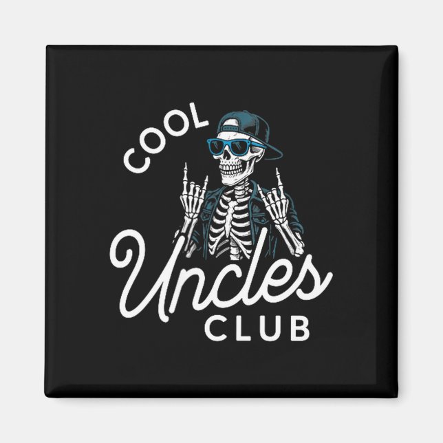 Cool Uncles Club Shirt Funny Skeleton Men Uncle  Magnet (Vorne)
