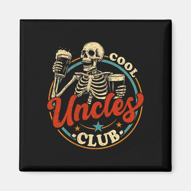 Cool Uncles Club Shirt Uncle Skeleton Men Fathers  Magnet (Vorne)
