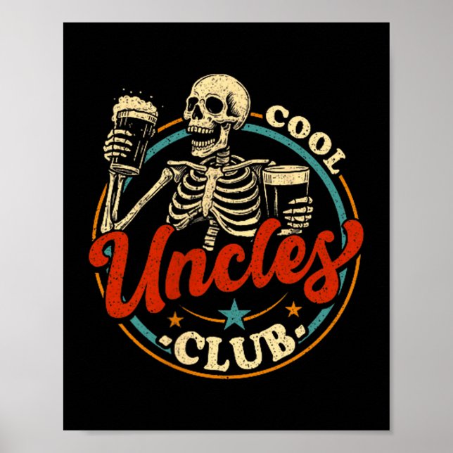Cool Uncles Club Shirt Uncle Skeleton Men Fathers  Poster (Vorne)