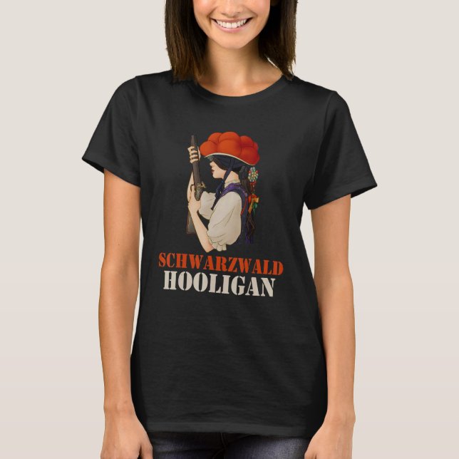 Cool und Schwarzwald Hooligan Black Forest Girl H T-Shirt (Vorderseite)