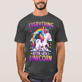 Cool Unicorn Lovers Everything Better With A Unico T-Shirt