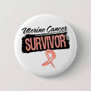 Cool Uterine Cancer Survivor Button