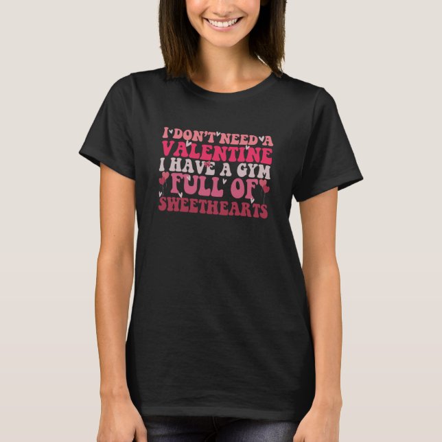 Cool Valentine's Day Gym Full of Sweethearts Valen T-Shirt (Vorderseite)