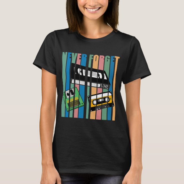 Cool Vergessen Sie nie, dass ich VHS-Kassetten-Dis T-Shirt (Vorderseite)