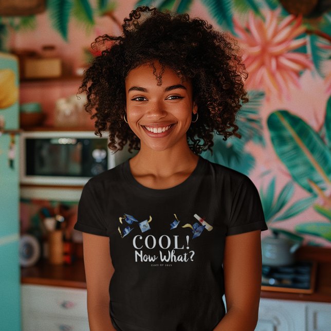 Cool! Was nun? | Funny Abschluss T-Shirt (Von Creator hochgeladen)