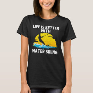 Cool Wasserski für Männer Frauen Skisport Skifahre T-Shirt