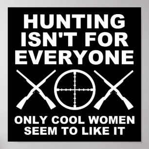 Cool Women like Hunting Funny Hunting Poster blass