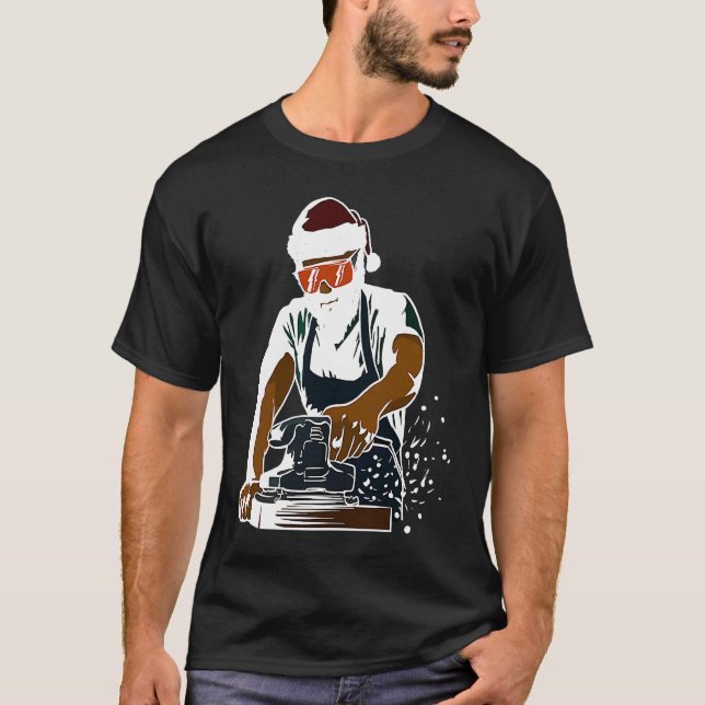 Cool Woodworker Handyman with  Santa Hat T-Shirt (Vorderseite)