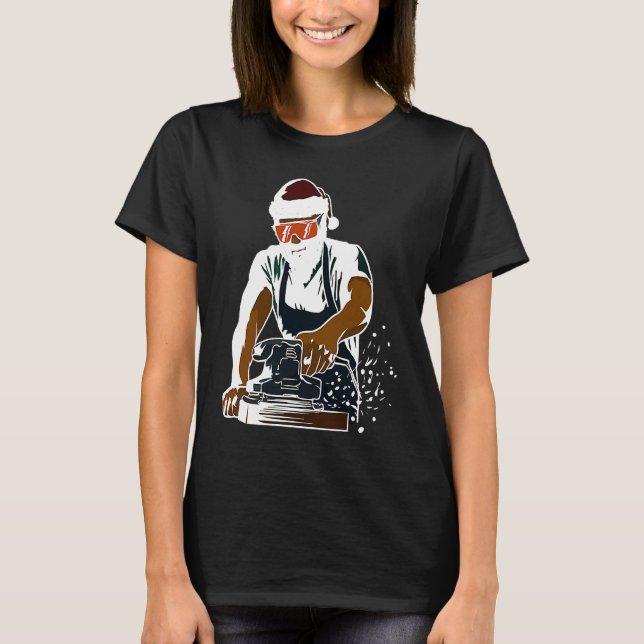 Cool Woodworker Handyman with  Santa Hat T-Shirt (Vorderseite)