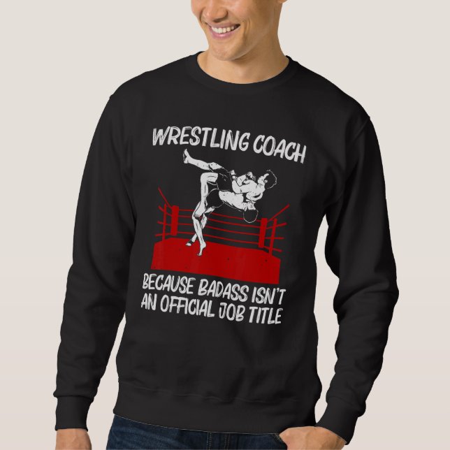 Cool Wrestling For Men Women Wrestler Sports Wrest Sweatshirt (Vorderseite)