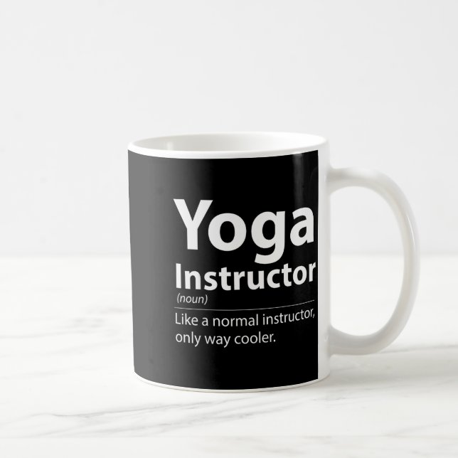 Cool Yoga Instructor Definition Funny Yoga Lover  Kaffeetasse (Rechts)