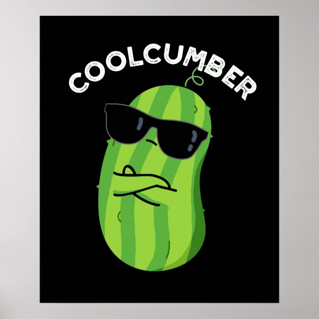 Coolcumber Funny Veggie Cucumber Pun Dark BG Poster (Vorne)