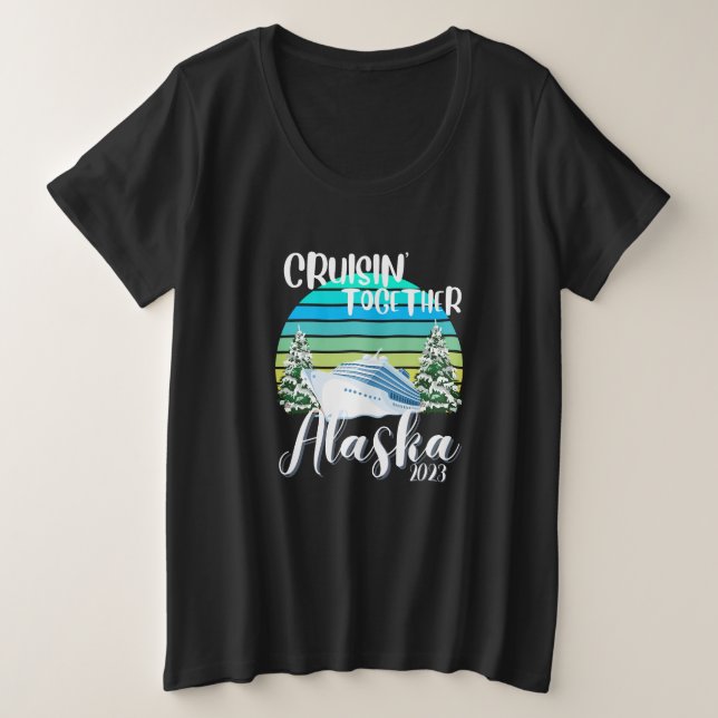 Coole Alaska Cruise 2025 Familienurlaub Große Größe T-Shirt (Design vorne)