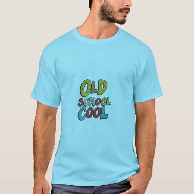 Coole Alte Schule T-Shirt (Vorderseite)