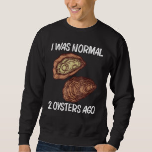 Coole Auster Für Männer Frauen Austernöffner Mollu Sweatshirt