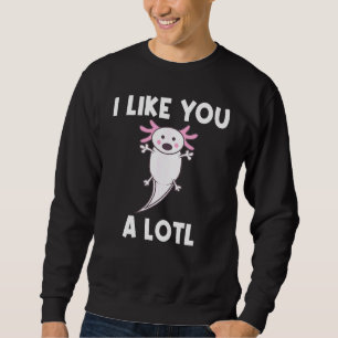 Coole Axolotl für Männer Amphibien Sweatshirt