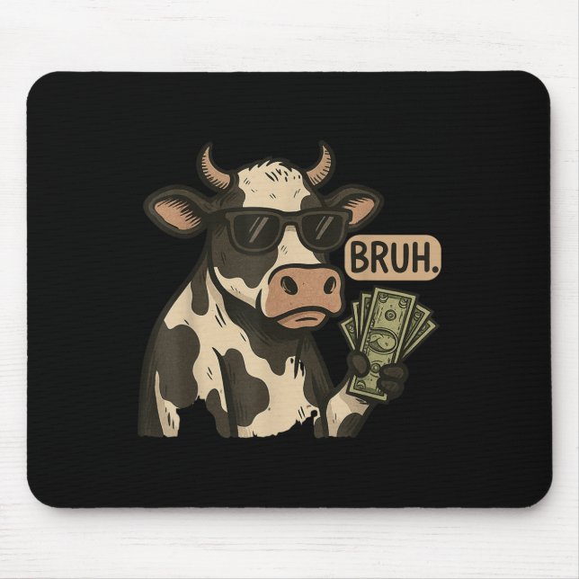 Coole Cash Cow Bruh Sungles Money Funny Animal Cow Mousepad (Vorne)