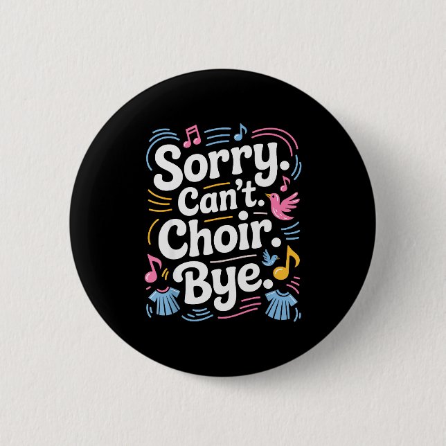 Coole Chor Kunst Für Männer Frauen Chor Lehrer Cho Button (Vorderseite)