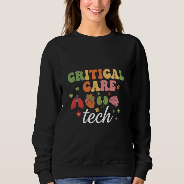 Coole Critical Care Tech Groovy Überwachung Kranke Sweatshirt (Vorderseite)