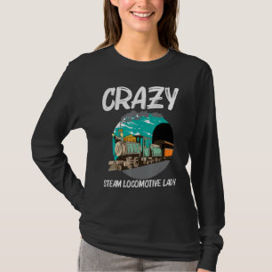 Coole Dampflokomotive für Frauen Mutter Eisenbahn T-Shirt