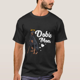 Coole Doberman Mama für Frauen Mädchen Mutter Dobe T-Shirt