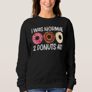 Coole Donut-Kunst für Männer Zucker Glasierte Scho Sweatshirt