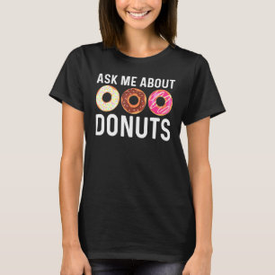 Coole Donut-Kunst für Männer Zucker Glasierte Scho T-Shirt