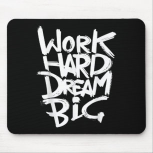 Coole Dream Big Motivierend Graphitquotes Redewend Mousepad