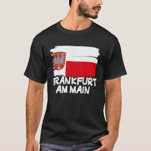 Coole Fahne Frankfurt am Main T-Shirt