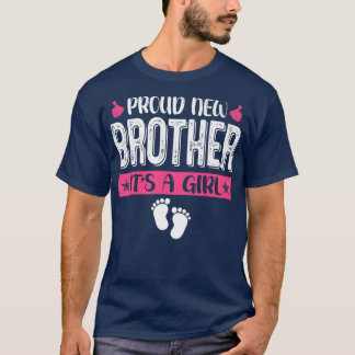 Coole Familie stolz neuer Bruder Es ist ein Mädche T-Shirt