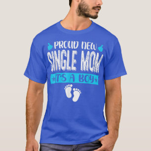 Coole familienfreundliche neue Single Mama Es ist T-Shirt