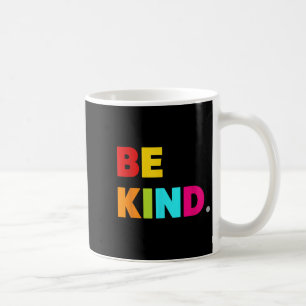 Coole Farbige Seien freundlich Motivierend Zitate  Kaffeetasse