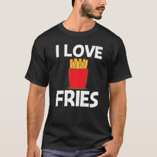 Coole Fritten für Männer Schnelle Mahlzeiten Snack T-Shirt