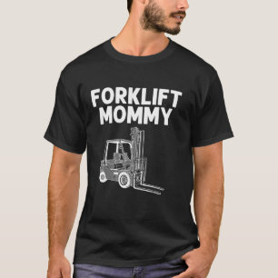 Coole Gabelstaplerzertifizierung für Frauen - Mama T-Shirt