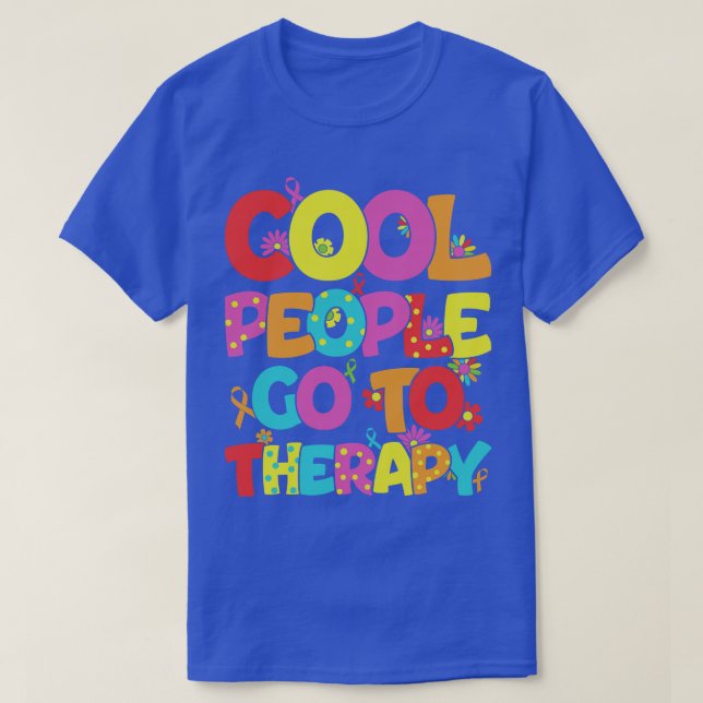 Coole gehen zur Therapie T-Shirt (Design vorne)