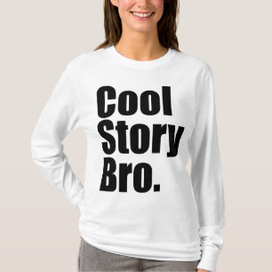 Coole Geschichte Bro. Damen-lange Hülse T-Shirt