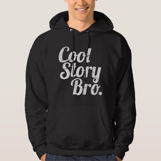 Coole Geschichte Bro. Hoodie (Vorderseite)