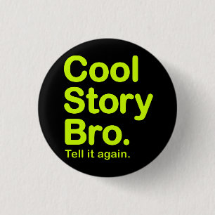 Coole Geschichte Bro. Knopf Button