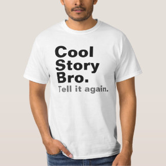 Coole Geschichte Bro Shirts