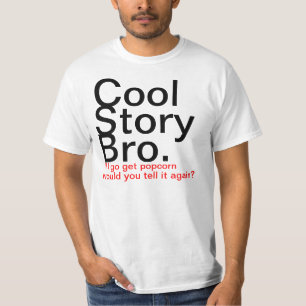 Coole Geschichte Bro T-Shirt