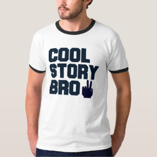 Coole Geschichte Bro T-Shirt