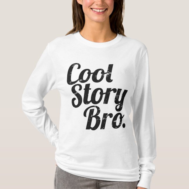 Coole Geschichte Bro. T-Shirt (Vorderseite)