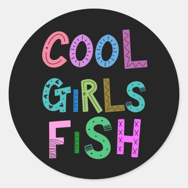 Coole Girls Fischen Lover Girls Runder Aufkleber (Vorderseite)