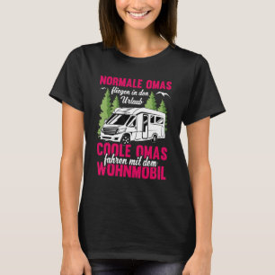 Coole Grandmas Autofahren Motorhome Camping Oma T-Shirt