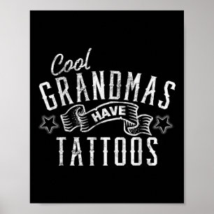 Coole Grandmas haben Tattoos Tattooos Kunstgeschen Poster