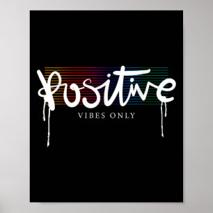 Coole gute positive Vibes nur Motivierend Zitate Poster