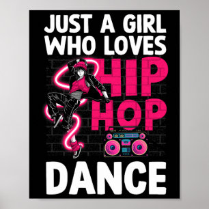 Coole Hip Hop Kunst für Frauen Mädchen Hiphop Danc Poster