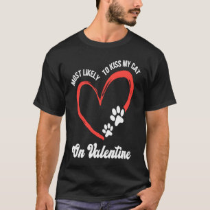 Coole humorvolle Zitate Cat Valentine 1 T-Shirt
